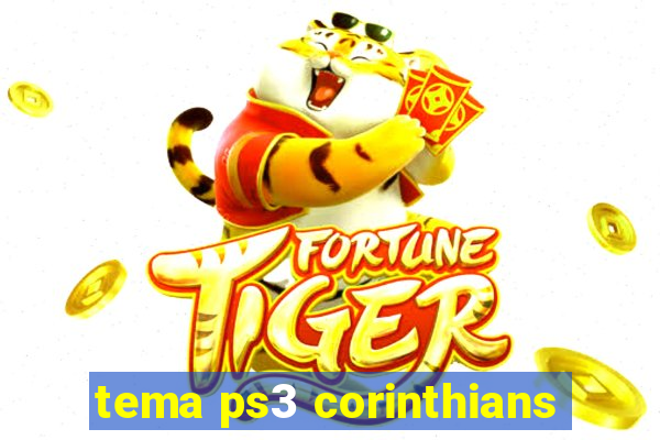 tema ps3 corinthians